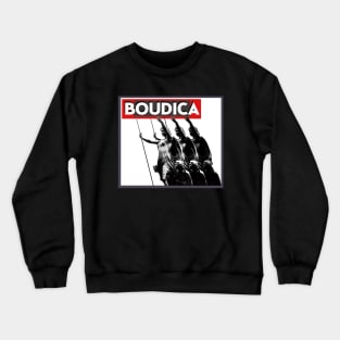 Boudica Queen of the Celts Crewneck Sweatshirt